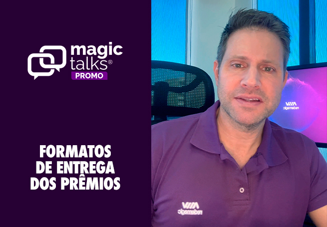 Magic Talks Promo – Formatos de entrega dos prêmios